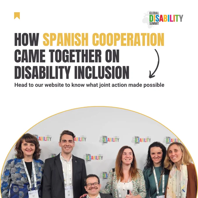 Graphic from the Global Disability Summit featuring the headline “How Spanish Cooperation Came Together on Disability Inclusion” along with a group photo. The summit logo appears in the top-right corner, and the text invites viewers to visit the website to learn about the joint actions that made disability inclusion initiatives possible.