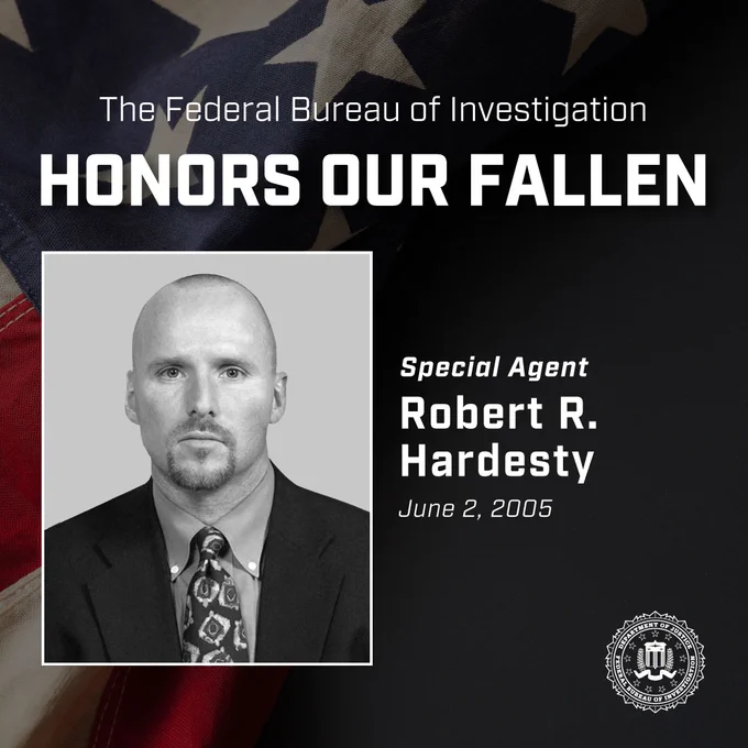 Tribute to FBI Special Agent Robert R. Hardesty, fallen on June 2, 2005, with American flag background and the FBI seal in the bottom right.