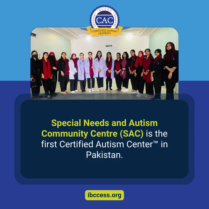 (SAC) is the first Certified Autism Center™ in Pakistan