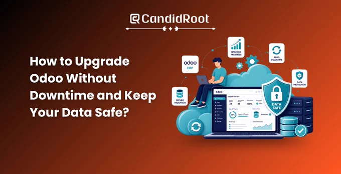 How to Upgrade Odoo Without Downtime and Keep Your Data Safe?
