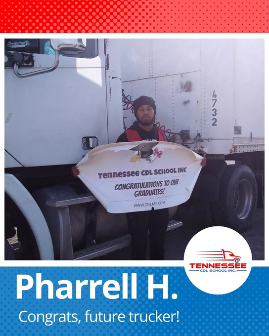 Person holding a congratulatory banner from Tennessee CDL School Inc. standing beside a large white semi-truck.