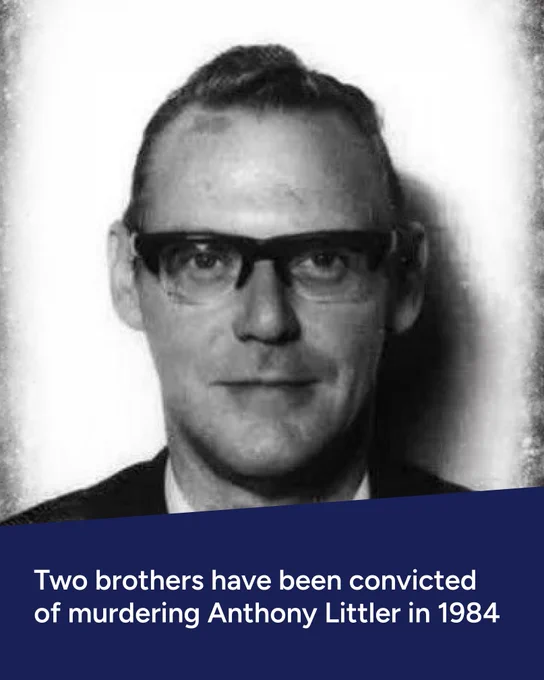 Two brothers have been convicted of murdering Anthony Littler in 1984