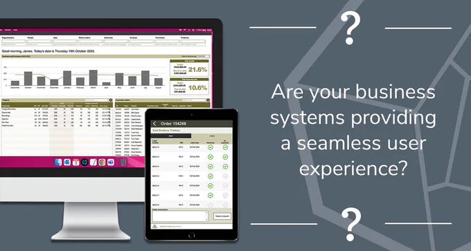 A business interface is shown on two different devices. Are your business systems providing a seamless user experience?