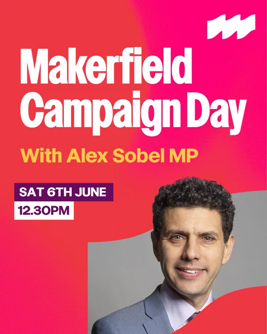 Makerfield Campaign Day with Alex Sobel MP. Sat 6th June, 12.30pm. A picture of Alex Sobel MP is shown against a pink and red gradient background.