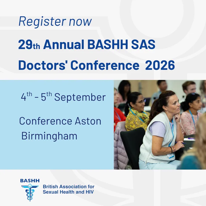 Register now
29th Annual BASHH SAS Doctors' Conference 2026
4th - 5th September
Conference Aston,
Birmingham
BASHH logo