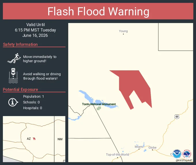 This graphic displays a flash flood warning plotted on a map. The warning is in effect until 6:15 PM MST. The warning includes Gila County, AZ.  This warning is for The Billy Fire Scar Remains In Effect Until 615 Pm Mst This Evening Gila County. Avoid walking or driving through flood waters! Move immediately to higher ground! There are 1 person in the warning along with 0 schools and 0 hospitals.