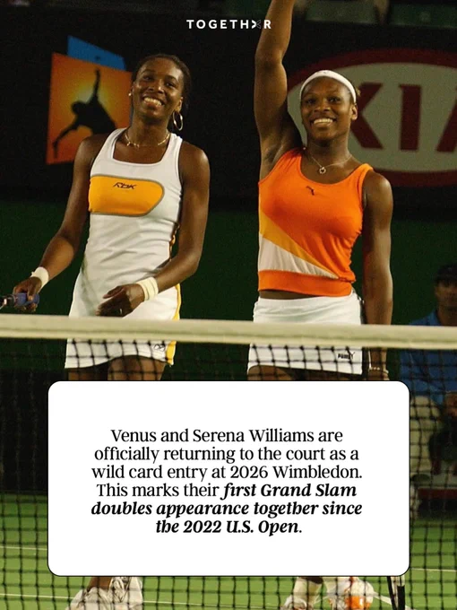 Venus and Serena are officially returning to the court as a wildcard entry at 2026 Wimbledon. This marks the first Grand Slam doubles appearance together since the 2022 U.S. Open.