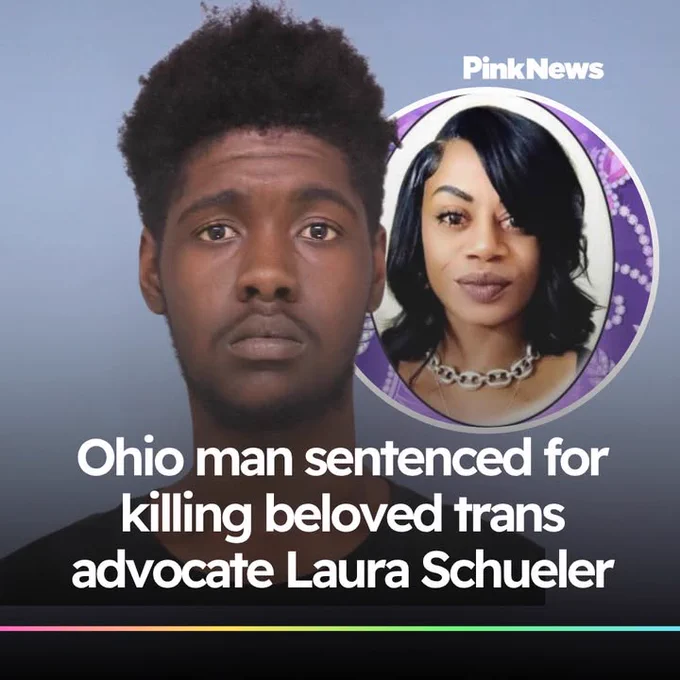 An individual is shown in a mugshot. A smaller, circular image displays another person. Text reads, "Ohio man sentenced for killing beloved trans advocate Laura Schueler." The image includes the PinkNews logo.