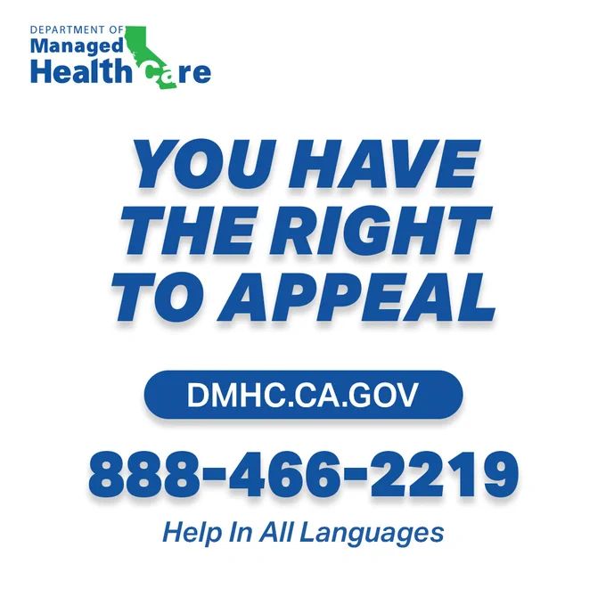 Graphic from the Department of Managed Health Care stating "You have the right to appeal." Includes website DMHC.CA.GOV, phone number 888-466-2219, and note that help is available in all languages. Background is a solid bright blue with white and green text.