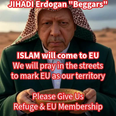 European Union, as a continent, has shown that countries can work together (EU).
DEPORT ISLAM from EU Countries, & get this REPROBATE @RTErdogan out of NATO, & out of EU!
DEPORT ISLAM: get Rid ISLAM Runts & Rapists!
@EU_Commission  @TRobinsonNewEra @kingkapoor72 @Israel @AmyMek
