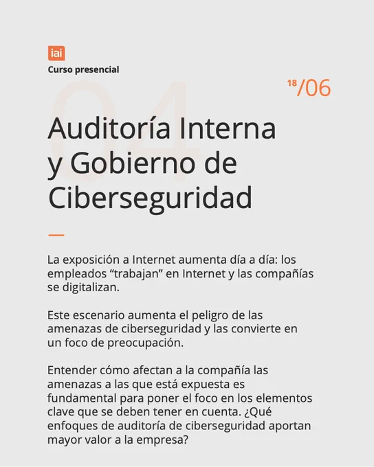 La imagen contiene texto: “Auditoría Interna y Gobierno de Ciberseguridad (Curso Presencial), 18 junio 2026”.
