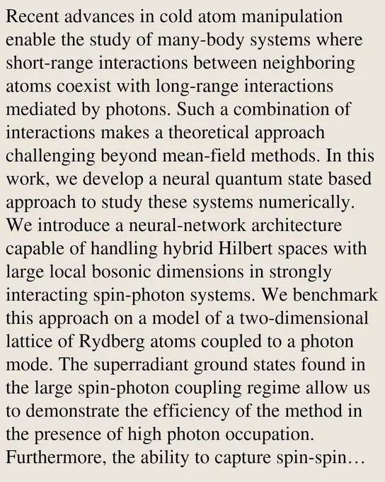 Recent advances in cold atom manipulation enable the study of many-body systems where short-range interactions between neighboring atoms coexist with long-range interactions mediated by photons. Such a combination of interactions makes a theoretical approach challenging beyond mean-field methods. In this work, we develop a neural quantum state based approach to study these systems numerically. We introduce a neural-network architecture capable of handling hybrid Hilbert spaces with large local bosonic dimensions in strongly interacting spin-photon systems. We benchmark this approach on a model of a two-dimensional lattice of Rydberg atoms coupled to a photon mode. The superradiant ground states found in the large spin-photon coupling regime allow us to demonstrate the efficiency of the method in the presence of high photon occupation. Furthermore, the ability to capture spin-spin and spin-photon correlations leads us to observe quantitative deviations in the ground state phase boundari