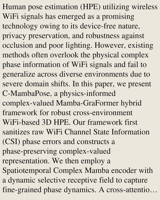 Human pose estimation (HPE) utilizing wireless WiFi signals has emerged as a promising technology owing to its device-free nature, privacy preservation, and robustness against occlusion and poor lighting. However, existing methods often overlook the physical complex phase information of WiFi signals and fail to generalize across diverse environments due to severe domain shifts. In this paper, we present C-MambaPose, a physics-informed complex-valued Mamba-GraFormer hybrid framework for robust cross-environment WiFi-based 3D HPE. Our framework first sanitizes raw WiFi Channel State Information (CSI) phase errors and constructs a phase-preserving complex-valued representation. We then employ a Spatiotemporal Complex Mamba encoder with a dynamic selective receptive field to capture fine-grained phase dynamics. A cross-attention joint-query mapper maps the unstructured sequence tokens to human joints, which are decoded by a Graph Convolutional Network (GCN) to predict anatomically coherent