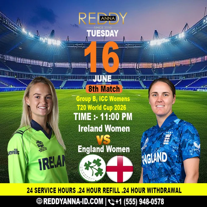 ENGW vs IREW, 8th Match, Group B, ICC Women's T20 World Cup 2026  - Reddy Anna