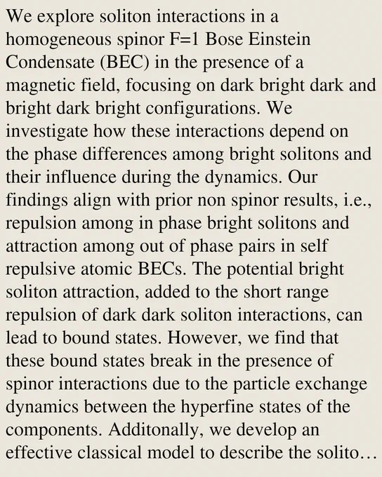 We explore soliton interactions in a homogeneous spinor F=1 Bose Einstein Condensate (BEC) in the presence of a magnetic field, focusing on dark bright dark and bright dark bright configurations. We investigate how these interactions depend on the phase differences among bright solitons and their influence during the dynamics. Our findings align with prior non spinor results, i.e., repulsion among in phase bright solitons and attraction among out of phase pairs in self repulsive atomic BECs. The potential bright soliton attraction, added to the short range repulsion of dark dark soliton interactions, can lead to bound states. However, we find that these bound states break in the presence of spinor interactions due to the particle exchange dynamics between the hyperfine states of the components. Additonally, we develop an effective classical model to describe the soliton dynamics, using a Lagrangian approach. The accuracy of the model is tested by comparing it against numerical simulati