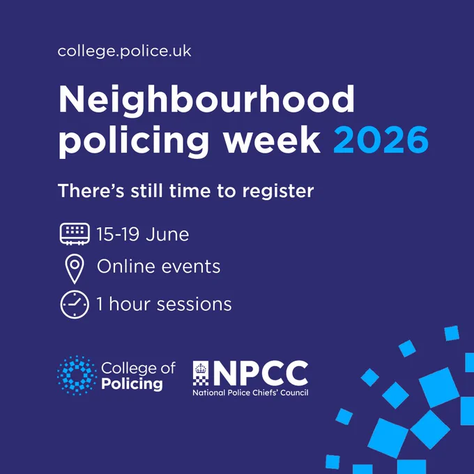 Neighbourhood policing week 2026 - there’s still time to register.
15 to 19 June, Online events, 1 hour sessions