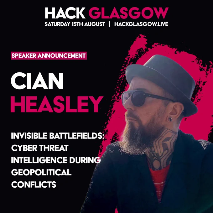 Speaker announcement with photo of Cian Heasley and his talk title 'Invisible battlefields: cyber threat intelligence during geopolitical conflicts'