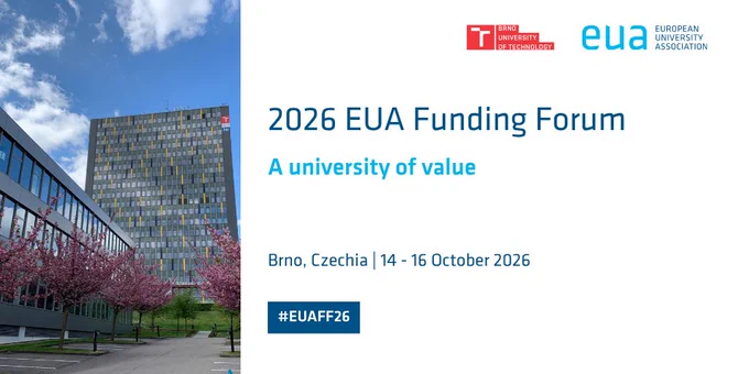 Building exteriors with blooming trees on a sunny day. Text reads: "2026 EUA Funding Forum. A university of value. Brno, Czechia | 14 - 16 October 2026." Logos of Brno University Of Technology and European University Association are present. Hashtag: #EUAFF26.