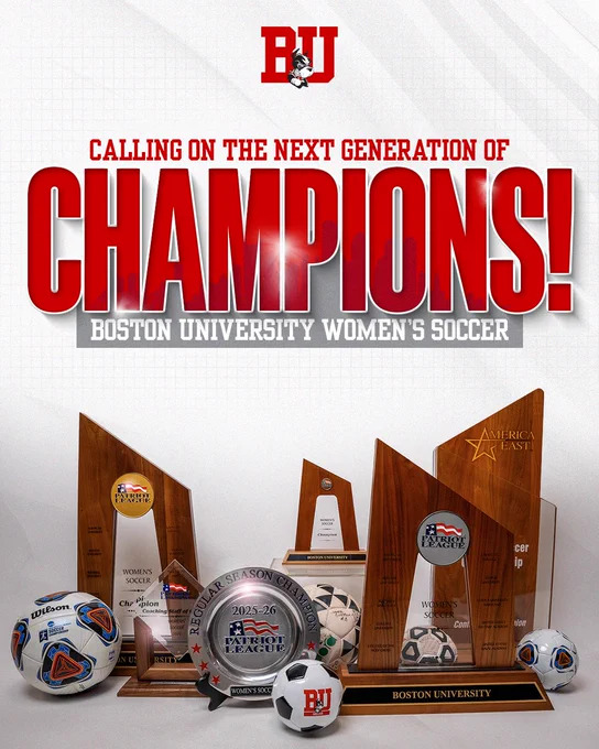 Graphic with a photo of various BU women’s soccer trophies with text saying “Calling on the next generation of champions - Boston University women’s soccer”