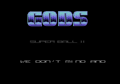 Screenshot of "Super Ball II" - Crack: Gods - Published by - on Commodore 64 (1986)