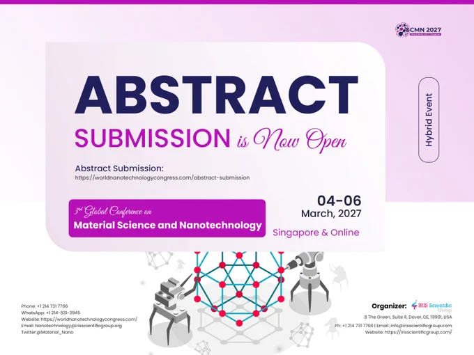 #GCMN2027 #CallForAbstracts #Nanotechnology #MaterialScience #Research #Innovation