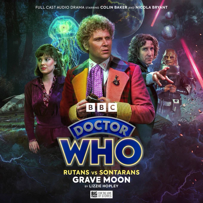 Sean Longmore's cover artwork for Rutans vs Sontarans: Grave Moon. The Sixth Doctor is in the centre, flanked by Peri to his left and the Eighth Doctor to his right. Behind are Sontarans and their battle cruisers, and Rutans in a space conflict scene. 