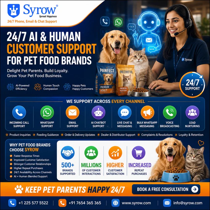 🤖🐾 Smarter Support for Pet Food Brands!

Syrow's 24/7 AI   Human Customer Support helps pet food brands deliver exceptional customer experiences across every touchpoint. From product inquiries and feeding guidance to order updates, WhatsApp chats, email support, live chat, and customer engagement—we ensure pet parents receive the support they need, anytime. 🚀

🐶 Faster responses
🐱 Happier pet parents
📈 Stronger customer loyalty
💙 More repeat purchases

Turn every interaction into an opportunity to build trust, strengthen relationships, and grow your pet food business with Syrow's omnichannel support solutions.

❓Ready to transform customer support into your biggest competitive advantage?

#Syrow #AICustomerSupport #HumanSupport #PetFoodBrands #PetCareBusiness #CustomerExperience #OmnichannelSupport #WhatsAppSupport #CustomerEngagement #CustomerRetention #BusinessGrowth #PetIndustry #24x7Support #AIChatbot #DigitalCustomerService #PetParents #BrandLoyalty 🚀🐾