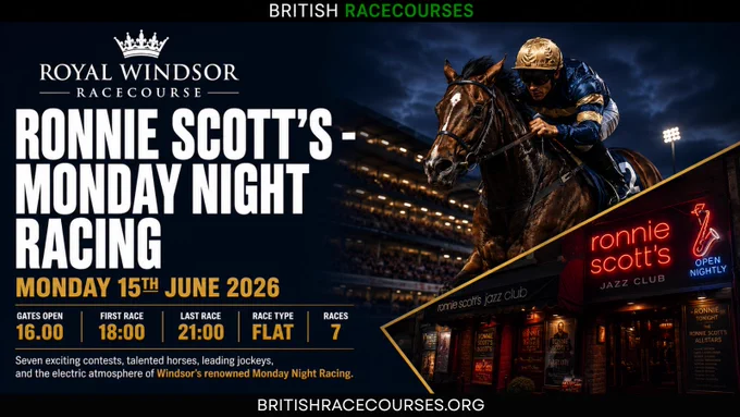 RONNIE SCOTT'S MONDAY NIGHT RACING AT WINDSOR RACECOURSE - 15 JUNE 2026