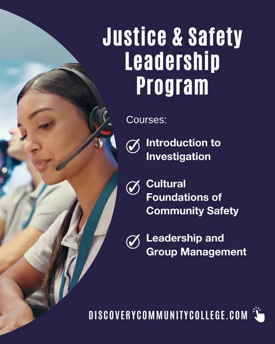 A student wearing a communication headset appears beside course information related to investigation, community safety, and leadership training within the Justice and Safety Leadership program.
