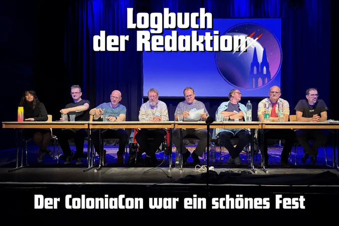 Das Bild zeigt die Autorinnen und Autoren der PERRY RHODAN-Serie sowie den Redakteur Klaus N. Frick sowie den Redakteur vor den Schriftzügen »Logbch der Redaktion« und »Der ColoniaCon war ein schönes Fest«