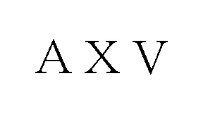 標準文字: AXV