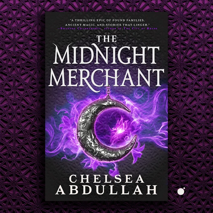 The Midnight Merchant by Chelsea Abdullah