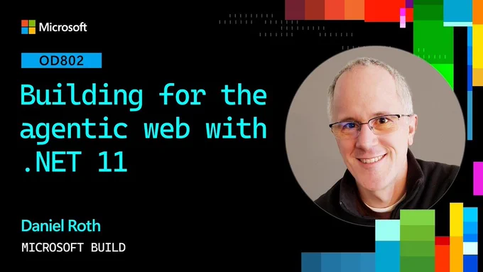 Spot art.
Photo of presenter(s)
text reads: Building for the agentic web with .net 11