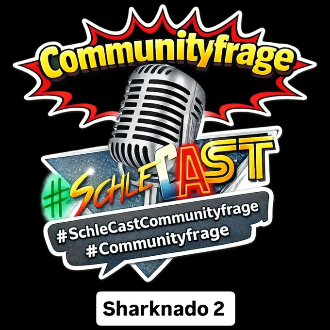 Unser SchleCast Logo - ein old school Mikro mit dem wilden Schriftzug SchleCast.
Darüber prangt wie eine Explosion "Communityfrage"
Darunter die Hashtags SchleCastCommunityfrage und Communityfrage.
Unsere aktuelle Folge behandelt Sharknado 2, das am unteren Bildrand noch erwähnt sein will.