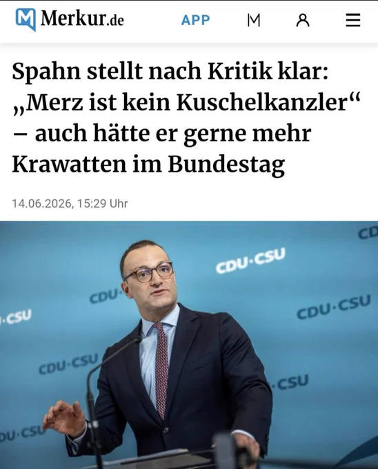 Bild einer Schlagzeile vom Merkur mit Foto von Jens Spahn und der Headline:
"Merz ist kein Kuschelkanzler und Spahn hätte gerne mehr Krawatten im Bundestag." 