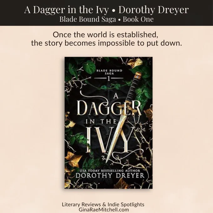 Square featured graphic for A Dagger in the Ivy by Dorothy Dreyer, Blade Bound Saga, Book 1, featuring the book cover against a pale cream background with a quote & GRM imprint 