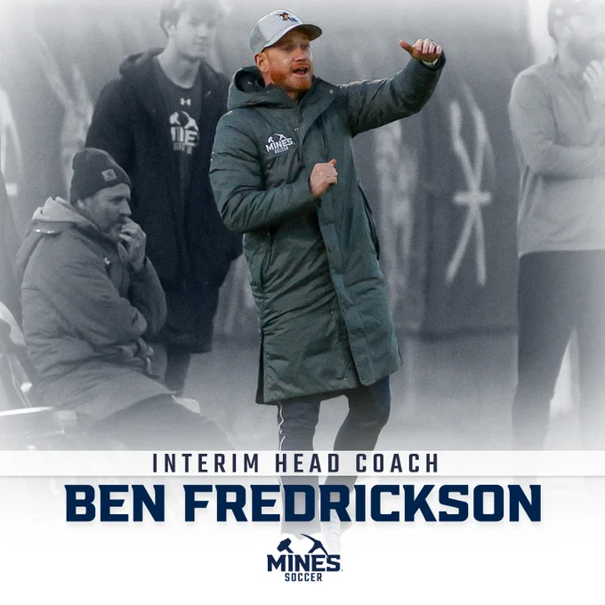 Graphic announcing Mines Men's Soccer Interim Head Coach Ben Fredrickson 