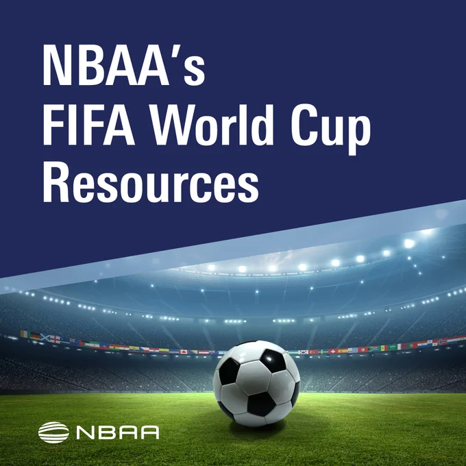 A soccer ball is placed on a stadium field. The text reads, "NBAA's FIFA World Cup Resources." The NBAA logo is at the bottom.