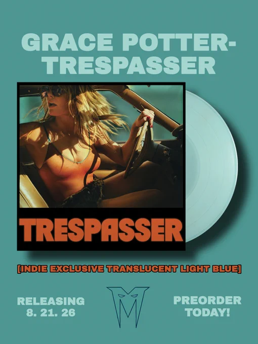 Promotional poster for Grace Potter's album 'Trespasser' featuring an indie exclusive translucent light blue vinyl. Includes release date and preorder information.