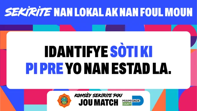 Grafik sekirite Miami-Dade Fire Rescue ki di: “Sekirite nan Lokal ak nan Foul Moun. Idantifye sòti ki pi pre yo nan estad la.”