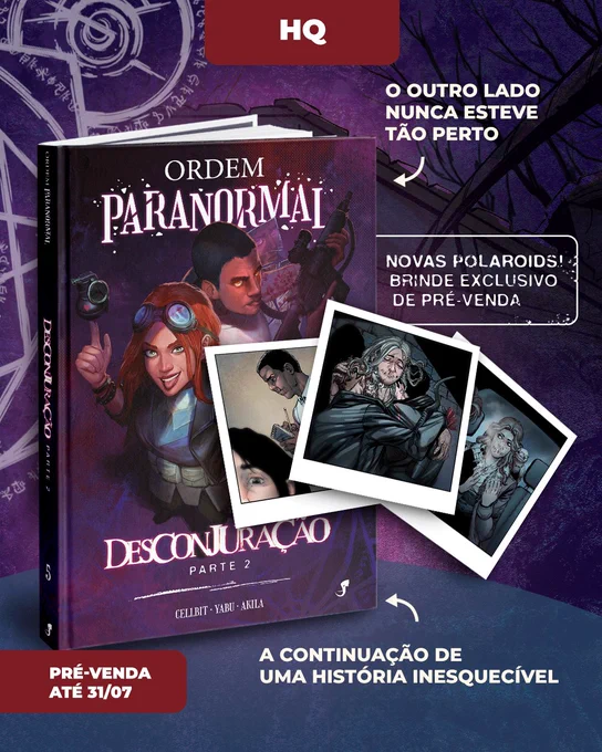 Imagem de anúncio da HQ "Desconjuração - Parte 2". Nela, vemos uma imagem 3D da HQ na diagonal, que possui um tom arroxeado e apresenta Erin e Luciano no centro da capa, com "Ordem Paranormal" escrito na parte superior e "Desconjuração; Parte 2" na inferior. Ao lado direito do modelo 3D, há um quadrado branco em que dentro há "Novas polaroids! Brinde exclusivo de pré-venda" escrito também em branco. Em baixo do quadrado, há 3 imagens polaroid sobrepostas: uma de Kaiser e Luciano; uma de Liz, Arthur e Joui; e uma de Beatrice e Orpheu. Abaixo das polaroid, há um escrito em branco que diz "A continuação de uma história inesquecível", com uma seta da mesma cor que aponta para a capa. Em cima das polaroids, há outro escrito em branco que diz "O Outro Lado nunca esteve tão perto", com também uma seta que aponta para a capa. Por fim, há um quadrado vermelho no topo da imagem que diz "HQ" dentro, em branco, e um no canto inferior esquerdo, que diz "Pré-venda até 31/07", na mesma cor.