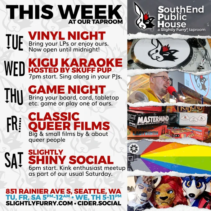 TUESDAY: Vinyl Night
WEDNESDAY: Kigu Karaoke hosted by Skuff Pup
THURSDAY: Game Night
FRIDAY: Classic Queer Films (including a special presentation)
SATURDAY: Slightly Shiny Social
