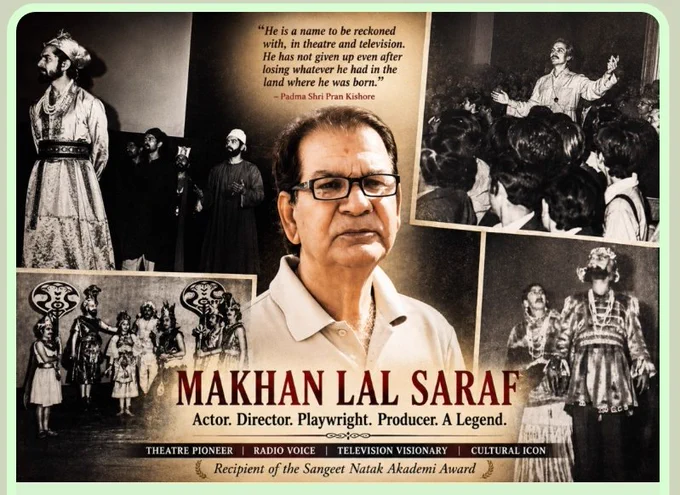 Makhan Lal Saraf, Actor, Playwright, Producer, Legend. 