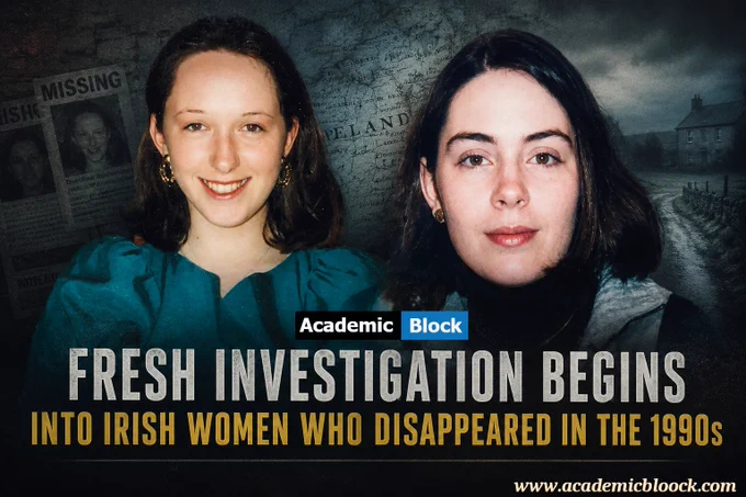 Graphic showing renewed search efforts for an Irish woman missing since the 1990s, symbolizing a reopened cold case investigation.