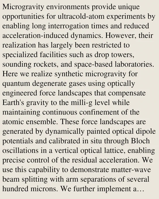 Microgravity environments provide unique opportunities for ultracold-atom experiments by enabling long interrogation times and reduced acceleration-induced dynamics. However, their realization has largely been restricted to specialized facilities such as drop towers, sounding rockets, and space-based laboratories. Here we realize synthetic microgravity for quantum degenerate gases using optically engineered force landscapes that compensate Earth's gravity to the milli-g level while maintaining continuous confinement of the atomic ensemble. These force landscapes are generated by dynamically painted optical dipole potentials and calibrated in situ through Bloch oscillations in a vertical optical lattice, enabling precise control of the residual acceleration. We use this capability to demonstrate matter-wave beam splitting with arm separations of several hundred microns. We further implement a Bloch-band atom interferometer in which interaction-induced dephasing is strongly suppressed th