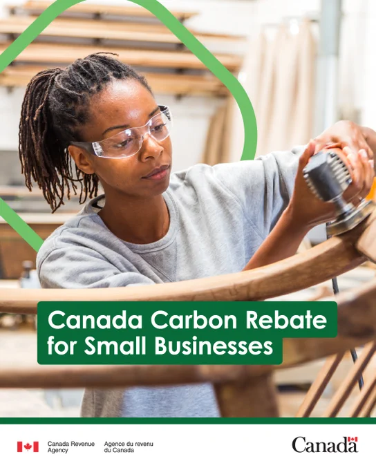 A person sands a chair. The text: “The Canada Carbon Rebate for Small Businesses"