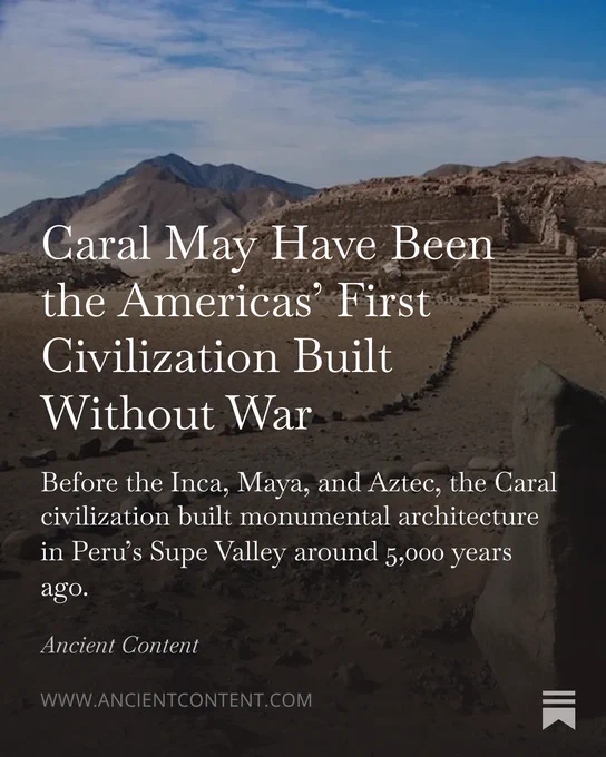 Caral May Have Been the Americas’ First Civilization Built Without War