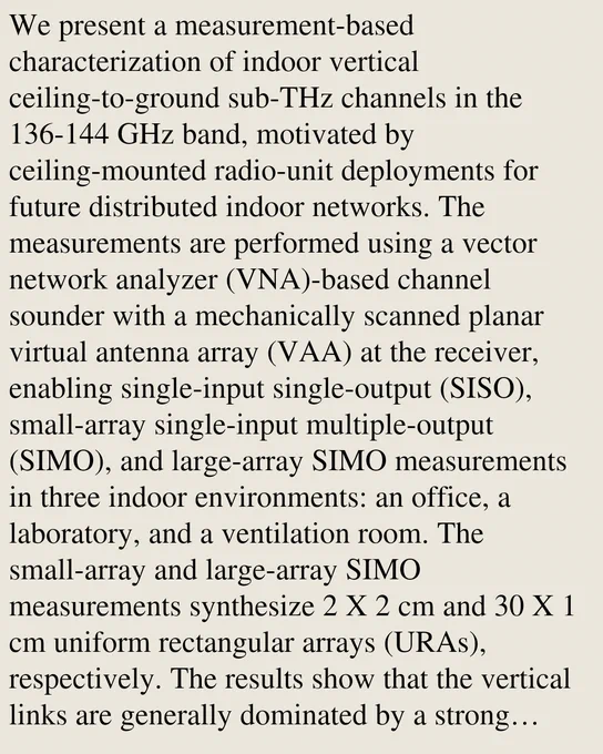 We present a measurement-based characterization of indoor vertical ceiling-to-ground sub-THz channels in the 136-144 GHz band, motivated by ceiling-mounted radio-unit deployments for future distributed indoor networks. The measurements are performed using a vector network analyzer (VNA)-based channel sounder with a mechanically scanned planar virtual antenna array (VAA) at the receiver, enabling single-input single-output (SISO), small-array single-input multiple-output (SIMO), and large-array SIMO measurements in three indoor environments: an office, a laboratory, and a ventilation room. The small-array and large-array SIMO measurements synthesize 2 X 2 cm and 30 X 1 cm uniform rectangular arrays (URAs), respectively. The results show that the vertical links are generally dominated by a strong Line-of-Sight (LOS) component close to the ceiling-to-ground direction, but with clear environmental differences. The office and laboratory exhibit relatively limited delay dispersion, whereas t