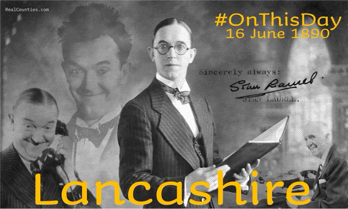 Lancashire infographic depicting Stan Laurel, born on this day in Ulverston - from RealCounties.com