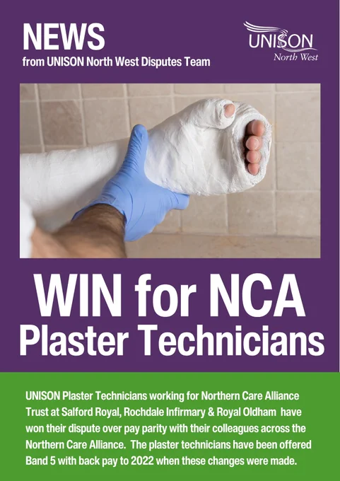 Announcement from UNISON North West about plaster technicians achieving pay parity with back pay to 2022. The image features a healthcare professional applying a plaster cast.
